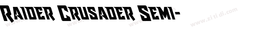 Raider Crusader Semi字体转换
